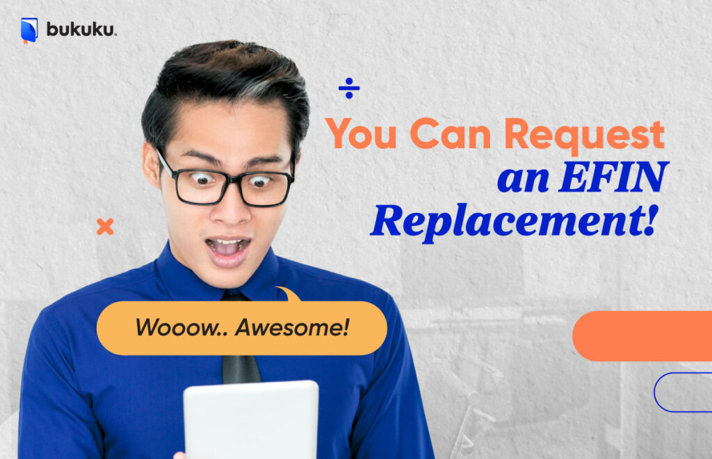 You Can Request an EFIN Replacement!